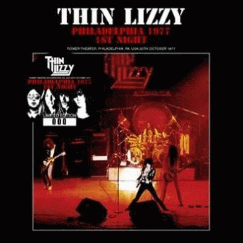Thin Lizzy : Philadelphia 1977
